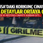 Manisa’daki korkunç cinayette yeni detaylar ortaya çıktı!