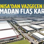 Manisa’dan vazgeçen firmadan flaş karar!