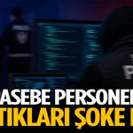 Muhasebe personelinin yaptıkları şoke etti!