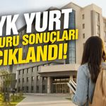KYK yurt başvuru sonuçları açıklandı! KYK yurt sonuçları nasıl sorgulanır?