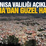 Manisa Valiliği açıkladı: Soma’dan güzel haber
