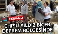 CHPLİ BİÇER DEPREM BÖLGESİNDE