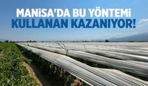 Manisa'da bu yöntemi kullanan kazanıyor!