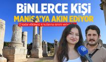 Binlerce kişi Manisa'ya akın ediyor! Görenler etkisinden kurtulamıyor...