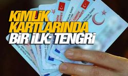 Kimlik kartına ilk defa eklendi: Tengri