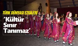 Kültür Gecesi’nde Türk Dünyası ezgileri yükseldi