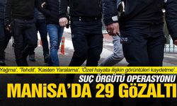 Manisa'da suç örgütü operasyonu: 29 gözaltı