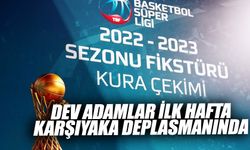 Basketbol Süper Ligi fikstürü çekildi