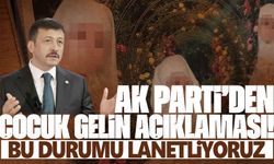 6 yaşındaki çocuk gelin olayına AK Parti'den açıklama