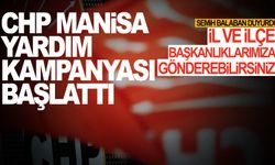 CHP Manisa yardım kampanyası başlattı