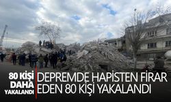 Depremde firar eden 80 kişi daha yakalandı