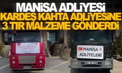 Manisa Adliyesi, kardeş Kahta Adliyesine 3 tır yardım malzemesi gönderdi