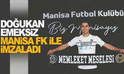 Manisa FK, Doğukan Emeksiz'i kadrosuna kattı