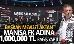 Manisa FK'dan depremzedeler için 1 milyon TL'lik bağış!