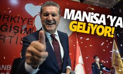 Mustafa Sarıgül Manisa'ya geliyor