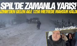 Spil'de mahsur kalan İzmirli aile kurtarıldı