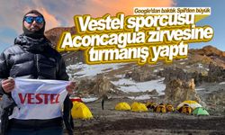 Vestel desteğiyle Aconcagua zirvesine ekspedisyon tırmanışı