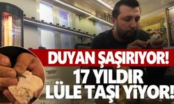 17 yıldır lületaşı hem yiyor hem işliyor!  