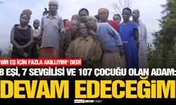 8 eşi, 7 sevgilisi ve 107 çocuğu olan adam hedefini yükseltti