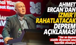 Ahmet Ercan'dan İzmir'i rahatlatacak deprem açıklaması