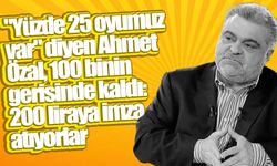 Ahmet Özal, 100 binin gerisinde kaldı: 200 liraya imza atıyorlar