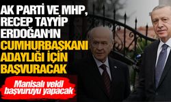 AK Parti ve MHP, Recep Tayyip Erdoğan için YSK'ya başvuracak