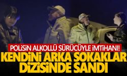 Çevirmeye giren alkollü sürücü polislere zor anlar yaşattı! Kendini Arka Sokaklar dizisinde sandı!