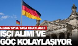 Almanya yüz binlerce kişiye istihdam için kapılarını açacak! Yasa onaylandı