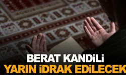 Berat Kandili yarın idrak edilecek