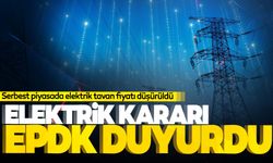 EPDK, serbest piyasada elektrik tavan fiyatını 2 bin 600 liraya indirdi