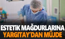 Yargıtay'dan estetik mağdurlarına müjde olacak emsal karar!