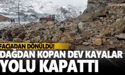 Dağdan kopan dev kayalar yolu kapattı!