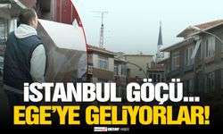 İstanbul’da deprem göçü: Ege'ye taşınmalar arttı