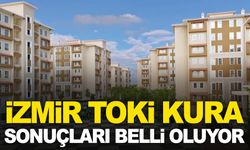 TOKİ kura sonuçları İzmir için belli oluyor