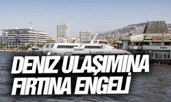 İzmir'de deniz ulaşımına fırtına engeli