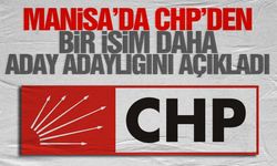 Manisa'da bir isim daha aday adaylığını açıkladı
