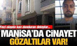 Manisa'da cinayet! Genç adam öldürüldü