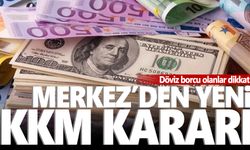 Döviz borcu olanlar dikkat! Kur Korumalı Mevduatta yeni düzenleme