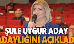 Şule Uygur aday adaylığını açıkladı