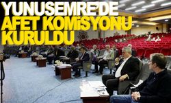 Yunusemre’de afet komisyonu kuruldu