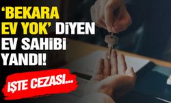 Bekara ev vermeyen ev sahibine kötü haber!