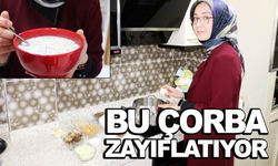 Bu çorba zayıflatıyor