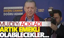 Cumhurbaşkanı Erdoğan, müjdeyi açıkladı! Artık emekli olabilecekler…