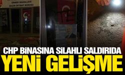 CHP binasına silahlı saldırıda yeni gelişme!