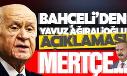 Devlet Bahçeli'den Yavuz Ağıralioğlu açıklaması