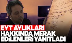 EYT aylıkları ile ilgili bilinmesi gereken her şey!