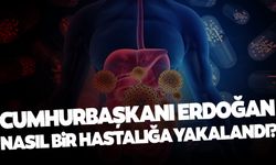 Gastroenterit enfeksiyon nedir, nasıl tedavi edilir? Cumhurbaşkanı Erdoğan yakalanmıştı