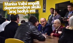 Manisa Valisi engelli depremzedeye akülü araç hediye etti