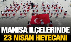 Manisa'nın ilçelerinde 23 Nisan Ulusal Egemenlik ve Çocuk Bayramı kutlandı