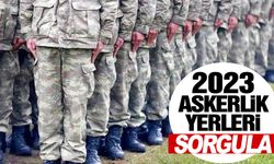 Askerlik yerleri açıklandı! Mayıs 2023 celbi yayınlandı… İşte e-Devlet sorgulama sayfası!